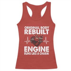 Open Heart Surgery Racerback Tank Top Original Body Rebuilt Engine Runs Like A Charm TS09 Red Print Your Wear