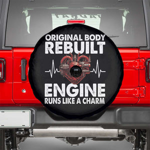 Open Heart Surgery Spare Tire Cover Original Body Rebuilt Engine Runs Like A Charm TS09 Black Print Your Wear