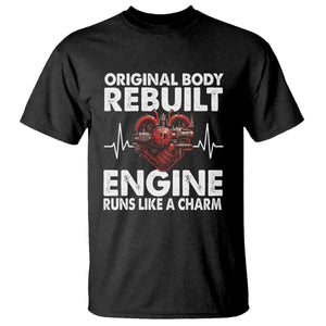 Open Heart Surgery T Shirt Original Body Rebuilt Engine Runs Like A Charm TS09 Black Print Your Wear