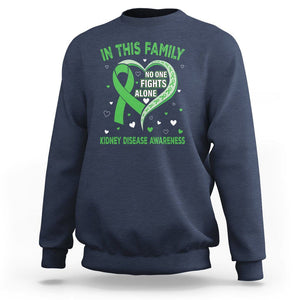 Kidney Disease Awareness Month Sweatshirt No One Fights Alone In This Family TS09 Navy Printyourwear