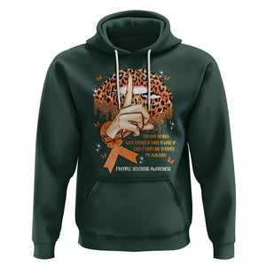 Multiple Sclerosis Awareness Hoodie Leopard Lips You Have No Idea What Strength It Takes To Wake Up Each Everr Day To Battle My Own Body TS09 Dark Forest Green Printyourwear