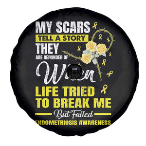 Endometriosis Awareness Spare Tire Cover My Scars Tell A Story When Life Tried To Break Me But Failed TS09 Print Your Wear