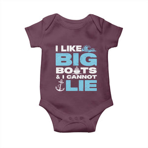 Funny I Like Big Boats and I Cannot Lie Baby Onesie TS09 Maroon Print Your Wear
