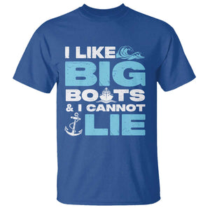 Funny I Like Big Boats and I Cannot Lie T Shirt TS09 Royal Blue Print Your Wear