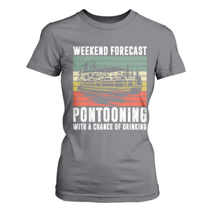 Weekend Forecast Pontooning With A Chance Of Drinking T Shirt For Women TS09 Charcoal Print Your Wear
