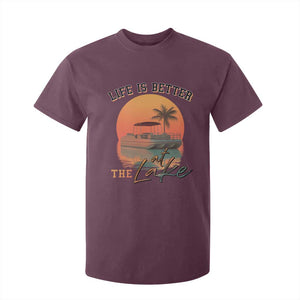 Life Is Better At The Lake T Shirt For Kid Pontoon Boat TS09 Maroon Print Your Wear