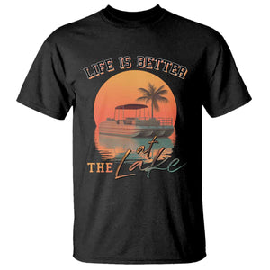 Life Is Better At The Lake T Shirt Pontoon Boat TS09 Black Print Your Wear