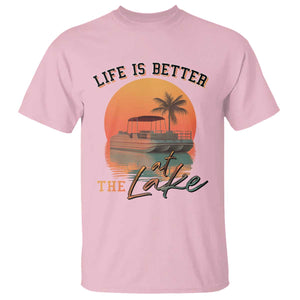 Life Is Better At The Lake T Shirt Pontoon Boat TS09 Light Pink Print Your Wear