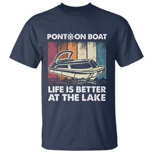 Pontoon Boat T Shirt Life Is Better At The Lake TS09 Navy Print Your Wear