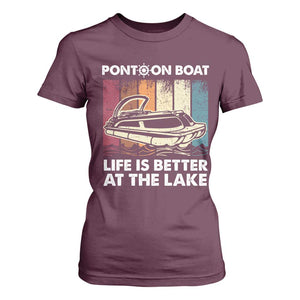Pontoon Boat T Shirt For Women Life Is Better At The Lake TS09 Maroon Print Your Wear