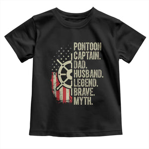 Pontoon Boat Captain Toddler T Shirt Dad Husband Legend Brave Myth TS09 Black Print Your Wear