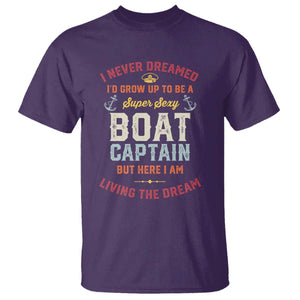 Boat Captain T Shirt I Never Dreamed I'd Grow Up To be A Super Sexy Boat Captain TS09 Purple Print Your Wear