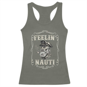 Boat Captain Racerback Tank Top Feelin Nauti Pontoon Sailing Sailor TS09 Military Green Print Your Wear