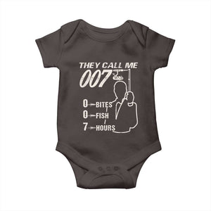 Funny Fishing Baby Onesie They Call Me 007 Fisherman TS09 Dark Chocolate Print Your Wear