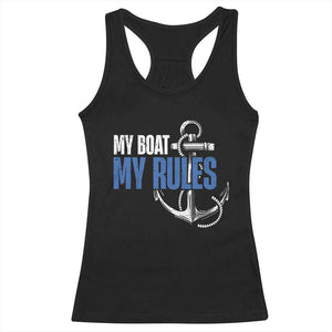 I'm The Captain Racerback Tank Top My Boat My Rules TS09 Black Print Your Wear