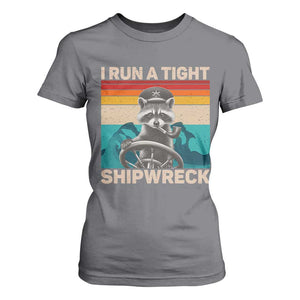 Funny Raccoon Captain T Shirt For Women I Run A Tight Shipwreck TS09 Charcoal Print Your Wear