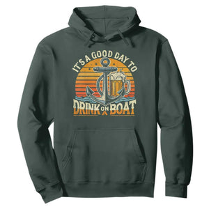 It's A Good Day To Drink On A Boat Hoodie Retro Sunset TS09 Dark Forest Green Print Your Wear