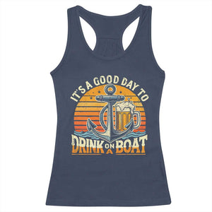It's A Good Day To Drink On A Boat Racerback Tank Top Retro Sunset TS09 Navy Print Your Wear