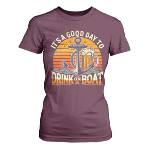 It's A Good Day To Drink On A Boat T Shirt For Women Retro Sunset TS09 Maroon Print Your Wear