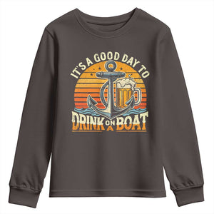 It's A Good Day To Drink On A Boat Youth Sweatshirt Retro Sunset TS09 Dark Chocolate Print Your Wear