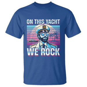 Yacht Rock Party T Shirt On This Yacht We Rock Boating TS09 Royal Blue Print Your Wear