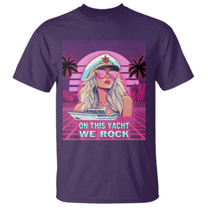 Yacht Rock Party T Shirt On This Yacht We Rock Boating Lady Captain TS09 Purple Print Your Wear