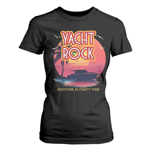Yacht Rock Party T Shirt For Women Boat Drinking Maritime Is Party Time TS09 Black Print Your Wear