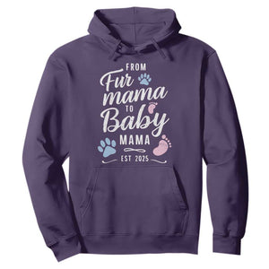 Funny From Fur Mama To Baby Mama Hoodie Dog Mom New Mom 2025 TS09 Purple Print Your Wear