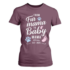 Funny From Fur Mama To Baby Mama T Shirt For Women Dog Mom New Mom 2025 TS09 Maroon Print Your Wear
