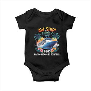 Aw Ship Its A Family Trip 2025 Baby Onesie Cruising Trip Summer Vacation TS09 Black Print Your Wear