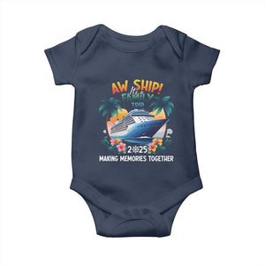 Aw Ship Its A Family Trip 2025 Baby Onesie Cruising Trip Summer Vacation TS09 Navy Print Your Wear