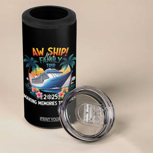 Aw Ship Its A Family Trip 2025 4 in 1 Can Cooler Tumbler Cruising Trip Summer Vacation TS09 Print Your Wear