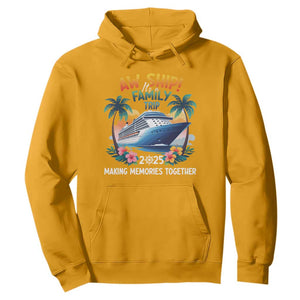 Aw Ship Its A Family Trip 2025 Hoodie Cruising Trip Summer Vacation TS09 Gold Print Your Wear