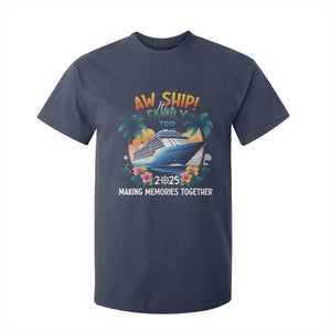 Aw Ship Its A Family Trip 2025 T Shirt For Kid Cruising Trip Summer Vacation TS09 Navy Print Your Wear