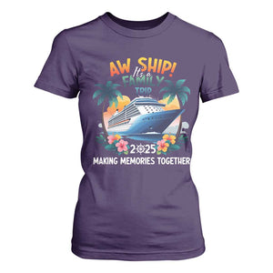 Aw Ship Its A Family Trip 2025 T Shirt For Women Cruising Trip Summer Vacation TS09 Purple Print Your Wear