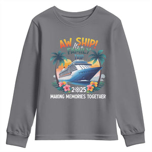 Aw Ship Its A Family Trip 2025 Youth Sweatshirt Cruising Trip Summer Vacation TS09 Charcoal Print Your Wear