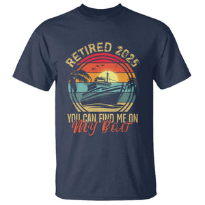 Funny Retirement T Shirt I'm Retired You Can Find Me On My Boat TS09 Navy Print Your Wear