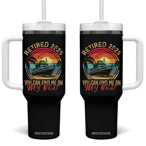 Funny Retirement Tumbler With Handle I'm Retired You Can Find Me On My Boat TS09 One Size: 40 oz Black Print Your Wear