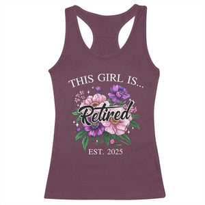 This Girl Is Retired Est 2025 Racerback Tank Top TS09 Maroon Print Your Wear