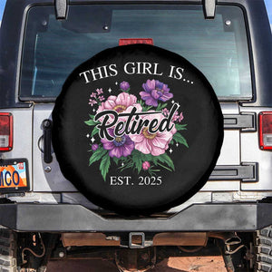 This Girl Is Retired Est 2025 Spare Tire Cover TS09 No hole Black Print Your Wear
