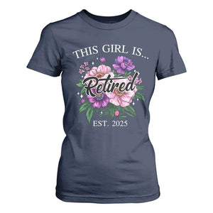 This Girl Is Retired Est 2025 T Shirt For Women TS09 Navy Print Your Wear