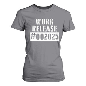 Funny Retirement 2025 T Shirt For Women Work Release TS09 Charcoal Print Your Wear