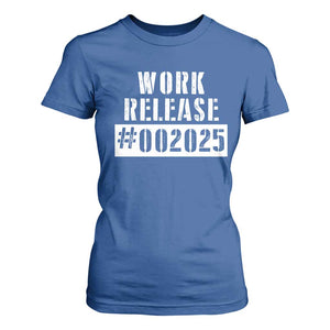 Funny Retirement 2025 T Shirt For Women Work Release TS09 Royal Blue Print Your Wear