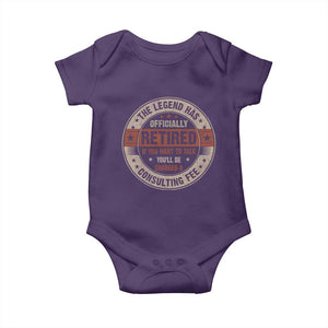 Funny Retirement Baby Onesie The Legend Has Officially Retired If You Want To Talk You'll Be Charged A Consulting Fee TS09 Purple Print Your Wear