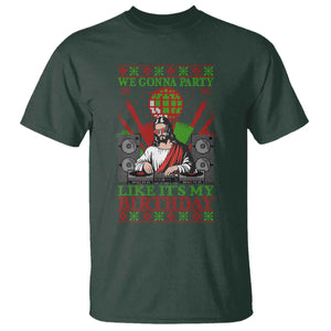 Funny Christmas Party DJ Jesus T Shirt We Gonna Party Like It's My Birthday TS09 S Dark Forest Green Print Your Wear