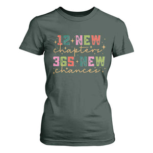 Happy New Year T Shirt For Women 12 New Chapters 365 New Chances TS09 Dark Forest Green Print Your Wear