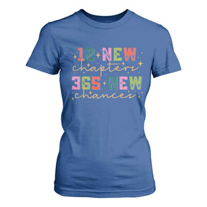 Happy New Year T Shirt For Women 12 New Chapters 365 New Chances TS09 Royal Blue Print Your Wear