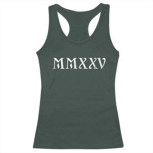 Happy New Year 2025 Racerback Tank Top MMXXV Roman Numerals TS09 Dark Forest Green Print Your Wear