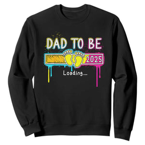 New Dad 2025 Sweatshirt Loading Dad To Be Est 2025 TS09 Black Print Your Wear