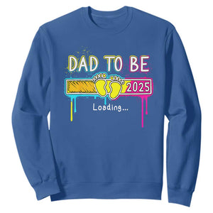 New Dad 2025 Sweatshirt Loading Dad To Be Est 2025 TS09 Royal Blue Print Your Wear